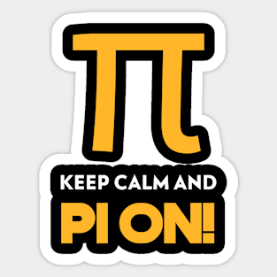 Keep calm and pi on! Sticker